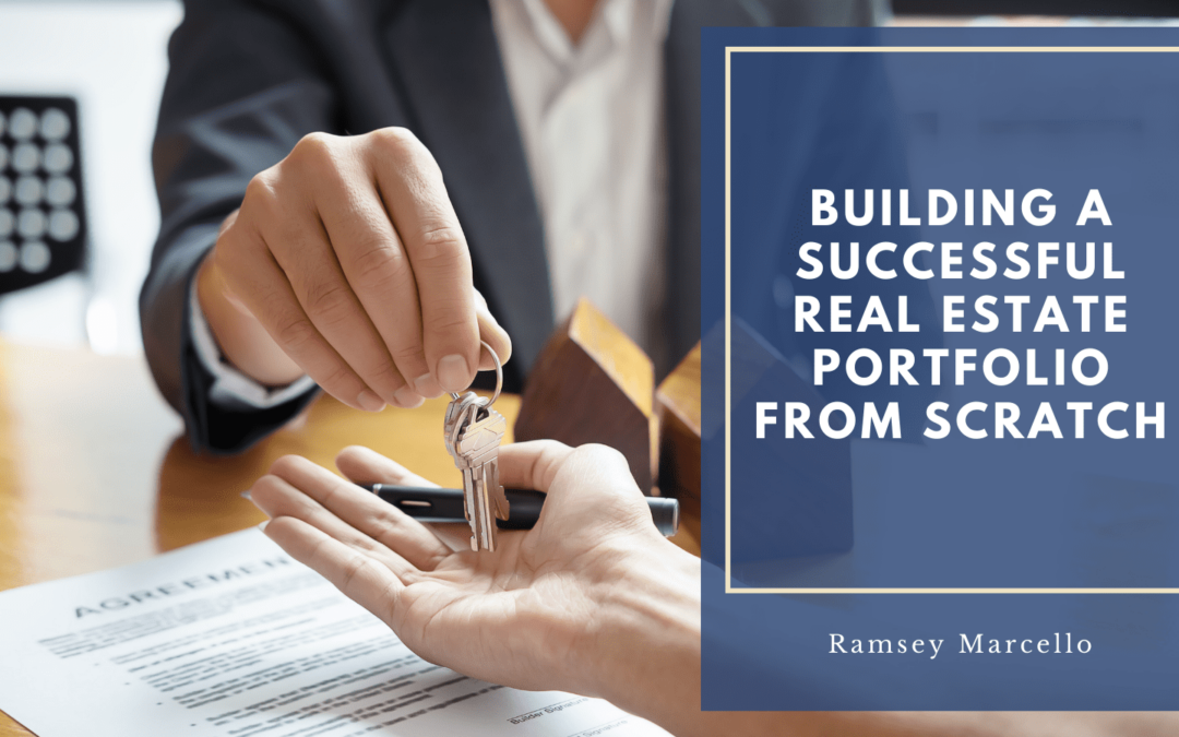 Building a Successful Real Estate Portfolio from Scratch